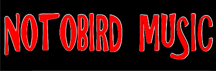 Welcome To Notbird Music